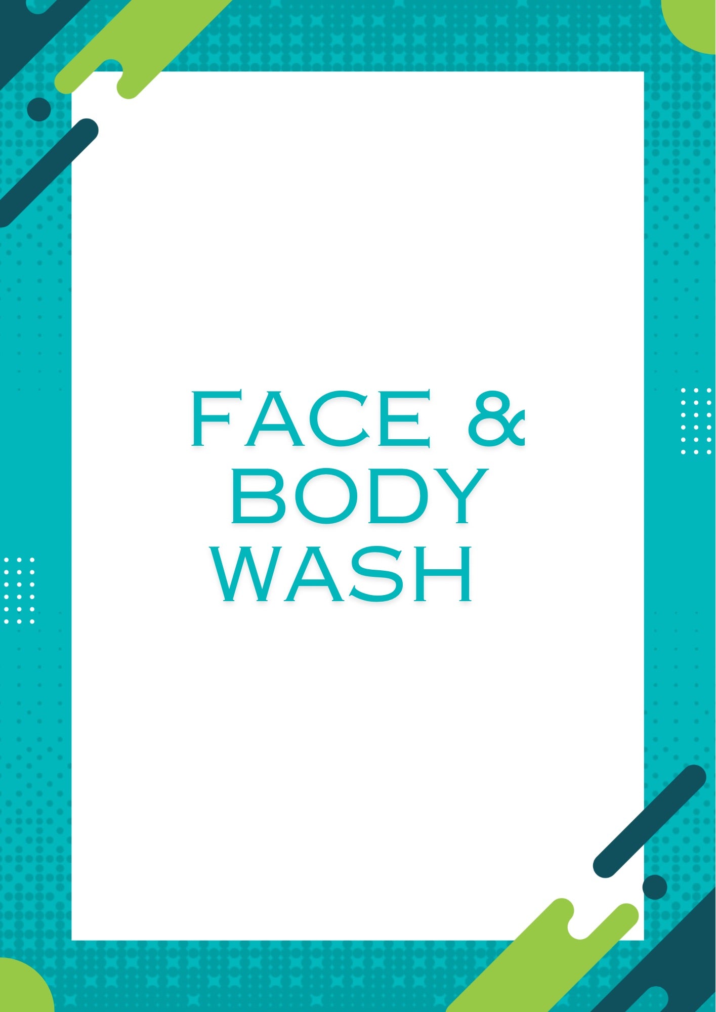 Soap, Face & Body Wash