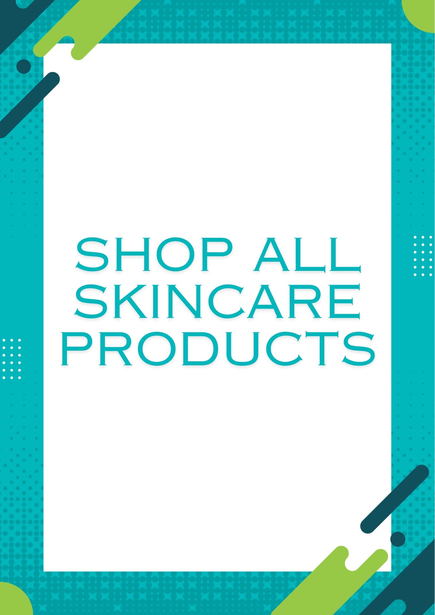 Shop All Skincare Products